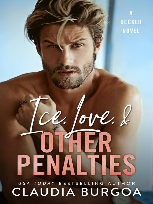 Title details for Ice, Love & Other Penalties by Claudia Burgoa - Available